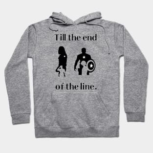 Till the end of the line Hoodie